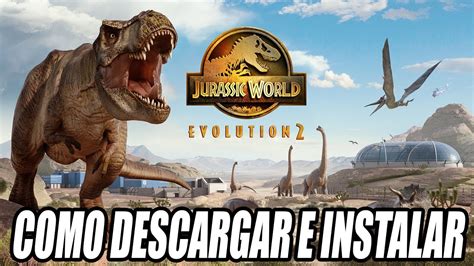 jurassic world evolution instalar.